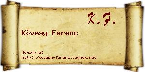 Kövesy Ferenc névjegykártya
